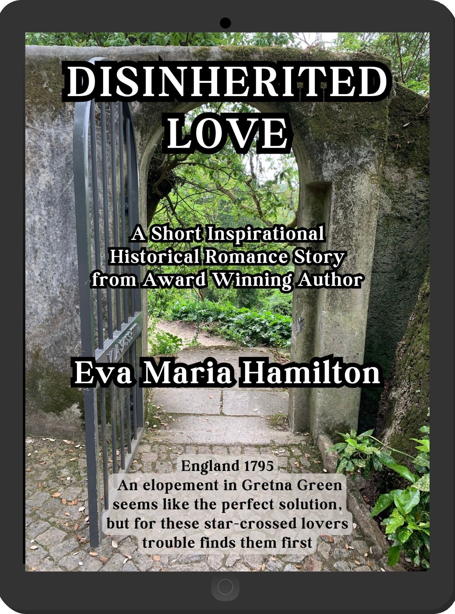 Disinherited Love Short Inspirational Historical Romance Story Award Winning Author Eva Maria Hamilton