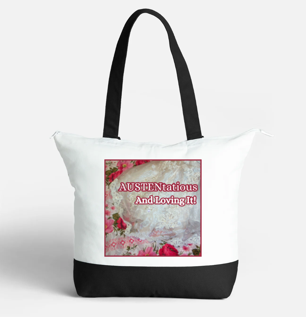 Jane Austen AUSTENtatious And Loving It Zippered 21 litre capacity 100% Cotton Canvas Tote Bag Black and White Front with interior pocket 