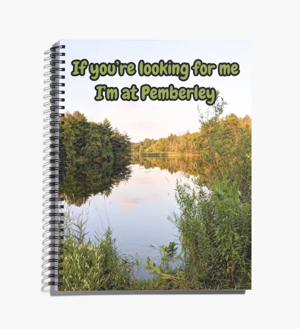 Jane Austen Pride and Prejudice If You're Looking For Me I'm At Pemberley 8.5" x 11" Notebook 80 College-lined Pages Front Cover