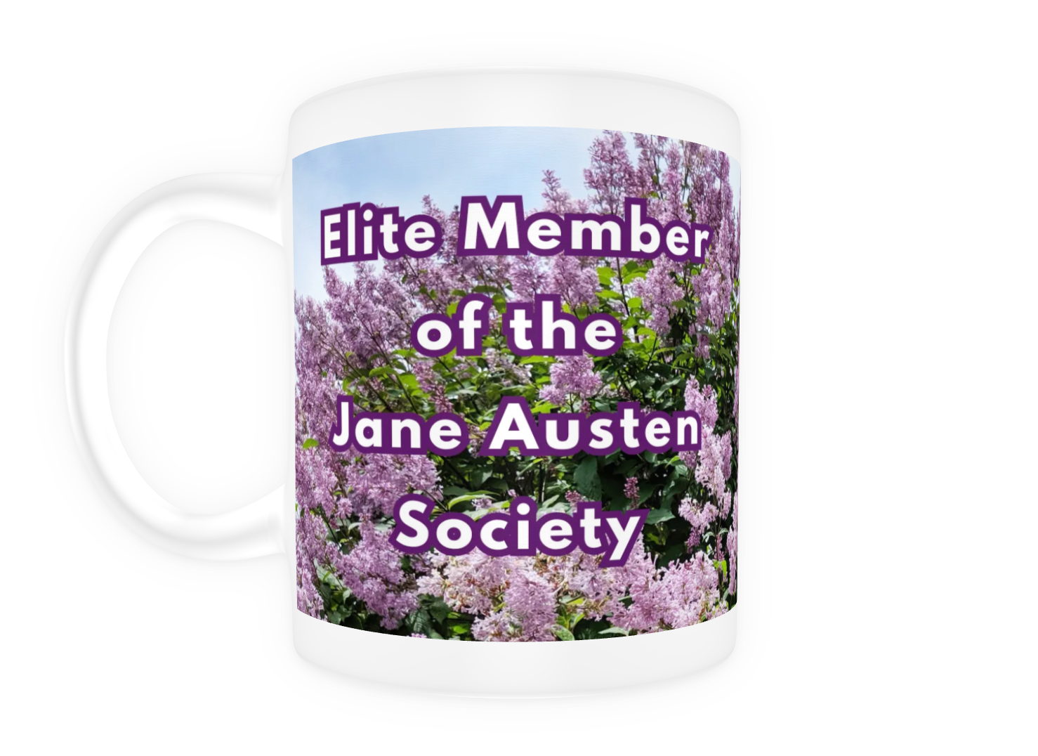 Elite Member of the Jane Austen Society Regency Era 11 oz Ceramic Mug White Front