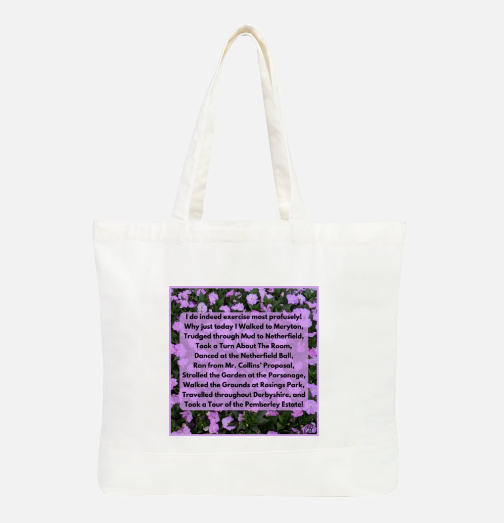 Jane Austen Pride and Prejudice Is Great Exercise 100% Cotton Canvas Tote Bag Front White