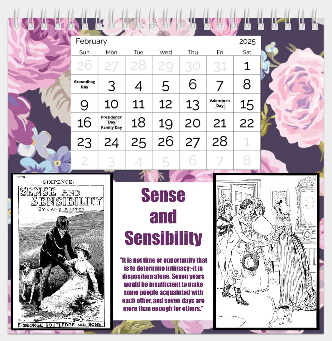 Jane Austen 2025 Desk Calendar with spiral binding matte paper and built-in stand 8" wide 8" high 4" deep February Sense and Sensibility Quote 2 Historical Drawings