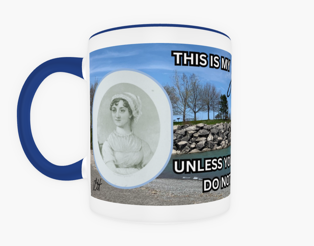 Pride and Prejudice This Is My Jane Austen Mug Unless You Are Mr Darcy Do Not Disturb Me Portrait 11 oz Ceramic Mug Blue Front