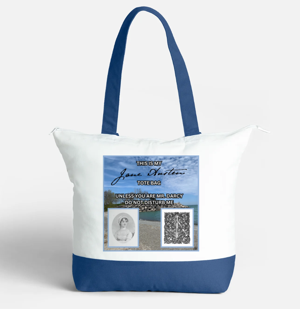 This Is My Jane Austen Tote Bag Unless You Are Mr Darcy Do Not Disturb Me Zippered 21 litre capacity 100% Cotton Canvas Tote Bag Blue and White Front with interior pocket Portrait and Signature