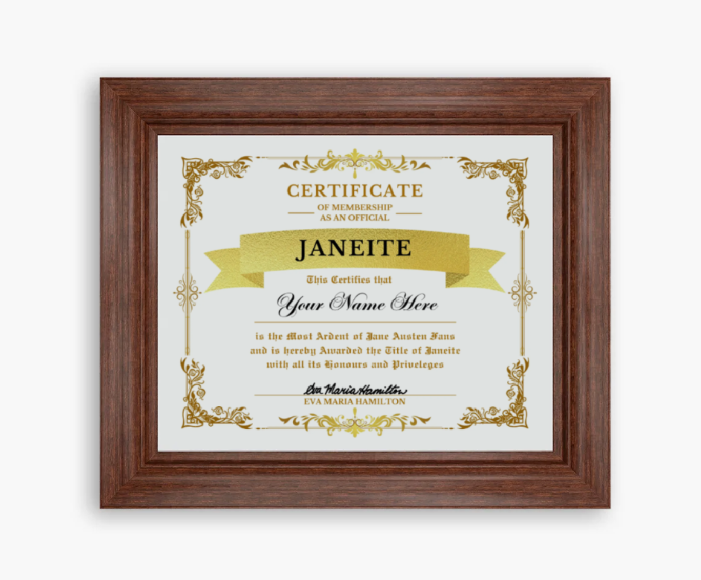 Certificate of Membership as an Official Janeite Personalized high-quality matte paper medium density fiberboard acrylic cover built-in sawtooth hardware Premium Walnut Frame