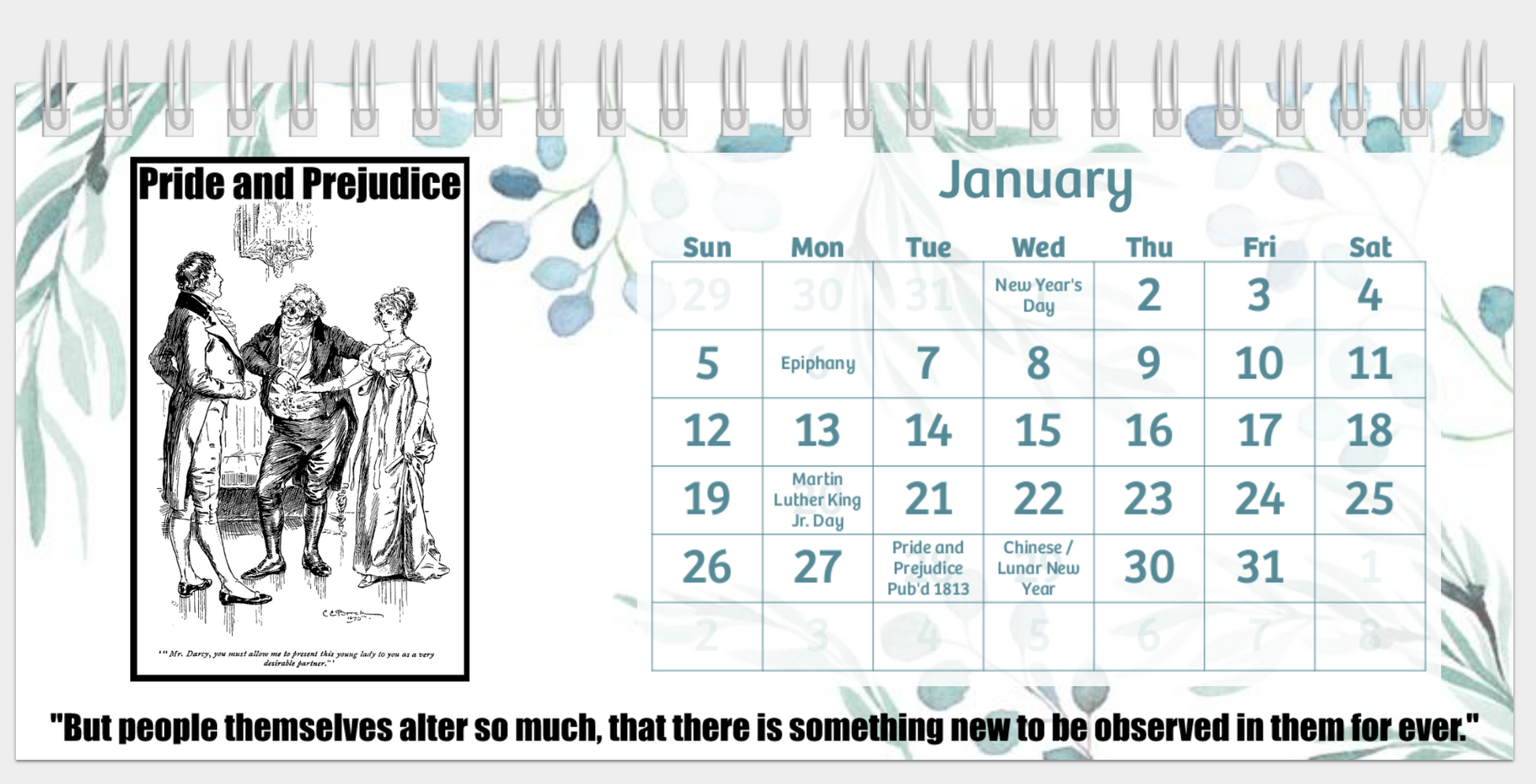 2025 marks 250 years of Jane Austen desk calendar with spiral binding, glossy paper, and built-in stand 8" wide 4" high 2" deep January Pride and Prejudice Historical Drawing Quotes