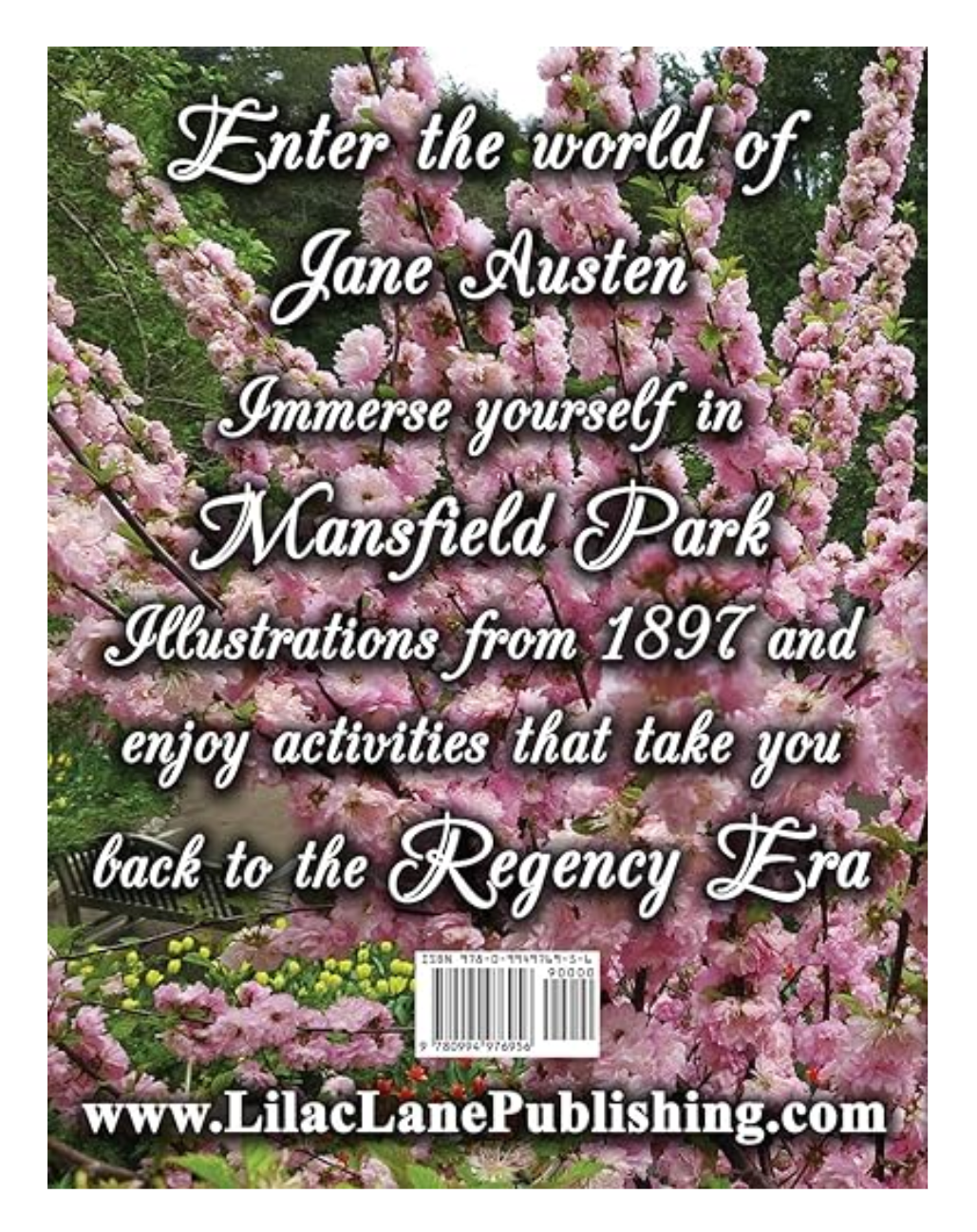 Jane Austen's Mansfield Park Colouring and Activity Book by Eva Maria Hamilton Featuring Illustrations from 1897 Back Cover Flowers regency Era Lilac Lane Publishing