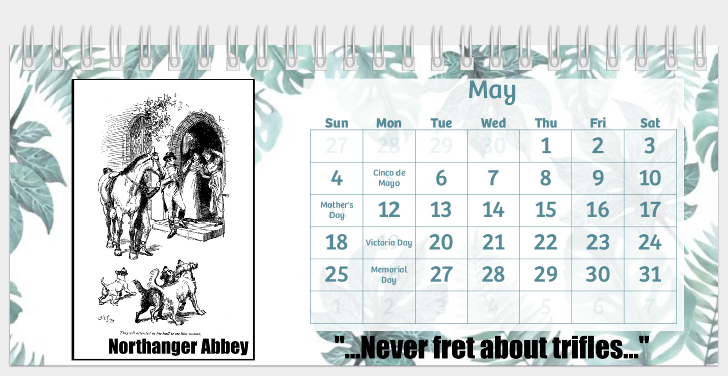 2025 marks 250 years of Jane Austen desk calendar with spiral binding, glossy paper, and built-in stand 8" wide 4" high 2" deep May Northanger Abbey Historical Drawing Quotes