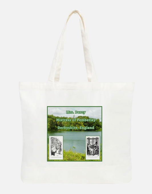 Mrs Darcy Mistress of Pemberley Derbyshire England Jane Austen Pride and Prejudice 2 Historical Drawings 100% Cotton Canvas Tote Bag Front White