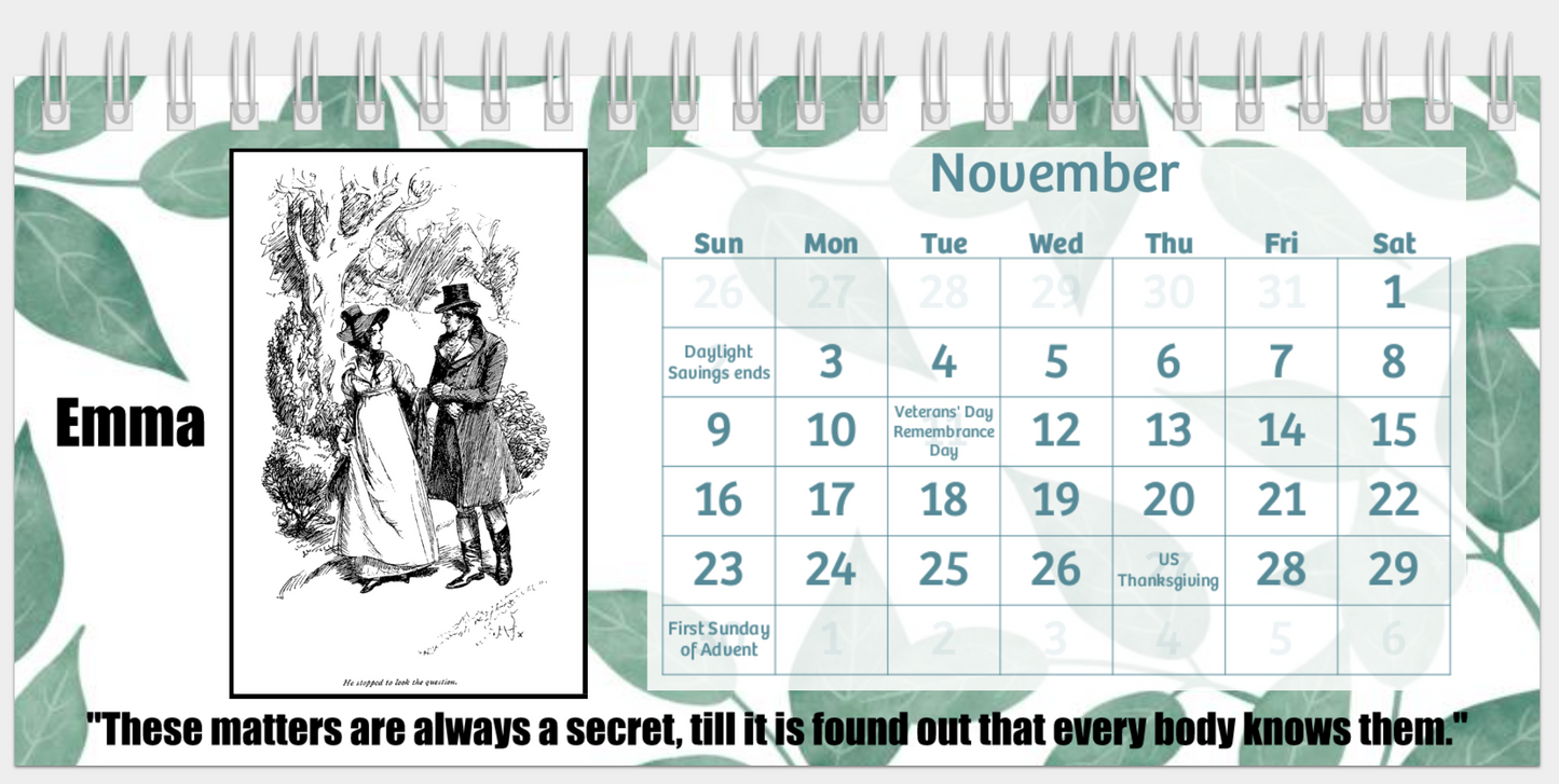 2025 marks 250 years of Jane Austen desk calendar with spiral binding, glossy paper, and built-in stand 8" wide 4" high 2" deep November Emma Historical Drawing Quote