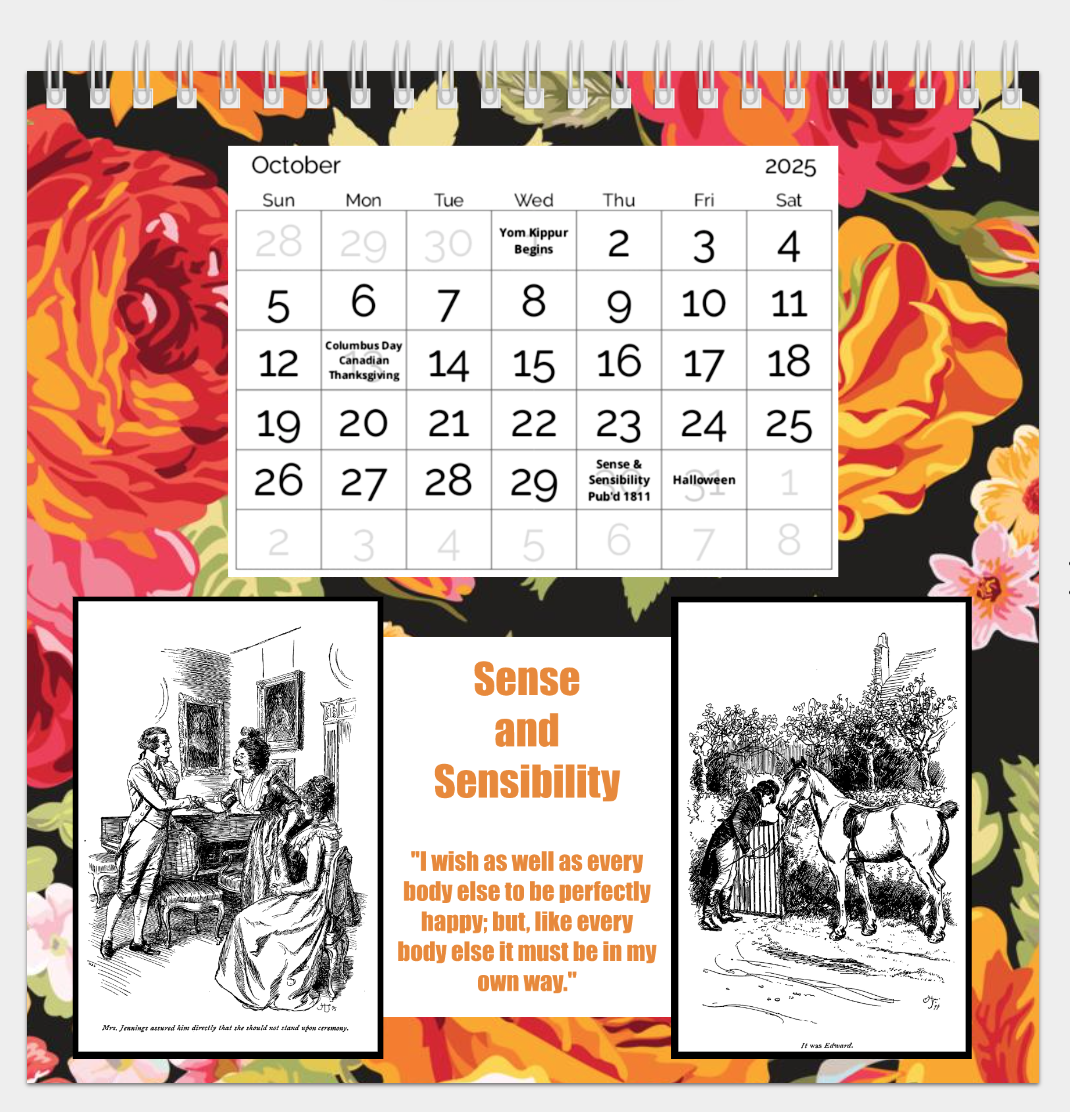 Jane Austen 2025 Desk Calendar with spiral binding matte paper and built-in stand 8" wide 8" high 4" deep October Sense and Sensibility Quote 2 Historical Drawings