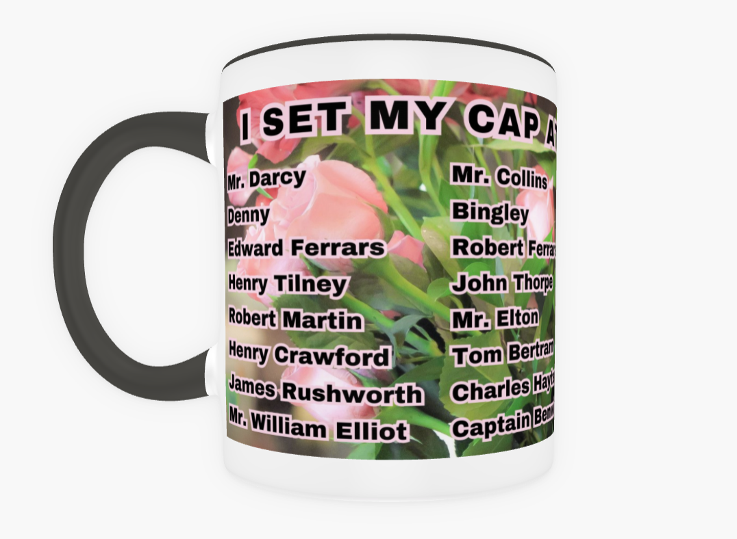 I Set My Cap At Jane Austen Hero Edmund Bertram or Personalized 11 oz Ceramic Mug Black Front