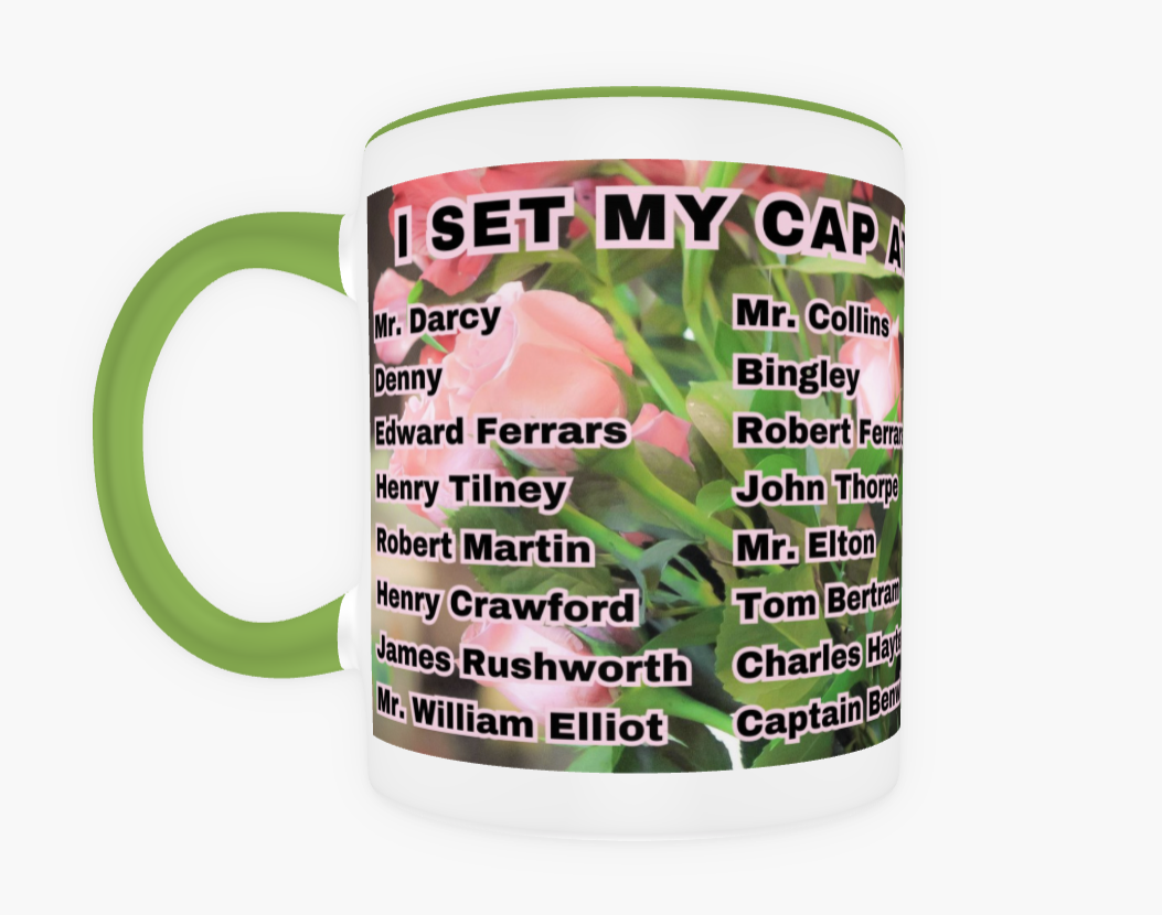 I Set My Cap At Jane Austen Hero Edmund Bertram or Personalized 11 oz Ceramic Mug Green Front