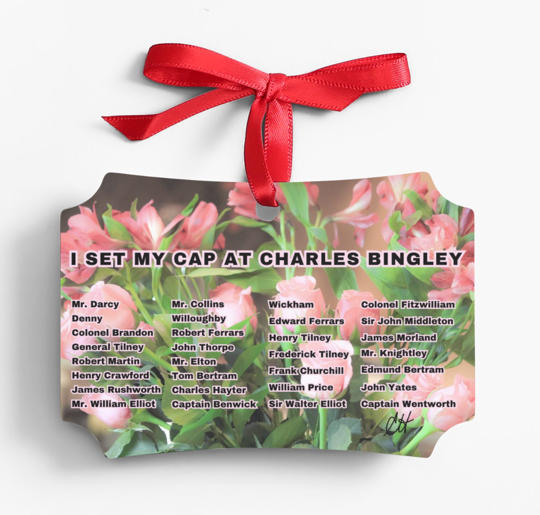 I Set My Cap At Jane Austen Hero Charles Bingley Christmas Ornament Metal Red Ribbon Reversible Same Back