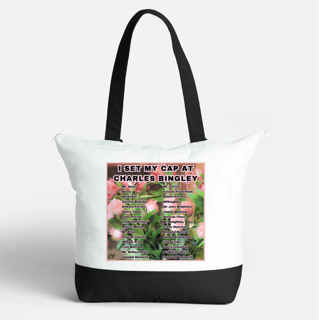 I Set My Cap At Jane Austen Hero Charles Bingley or Personalized Zippered 21 litre capacity 100% Cotton Canvas Tote Bag Black and White Front with interior pocket