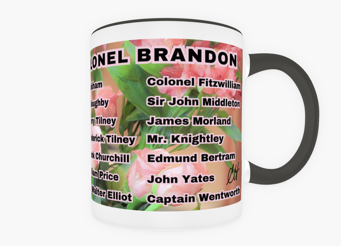 I Set My Cap At Jane Austen Hero Colonel Brandon or Personalized 11 oz Ceramic Mug Black Back