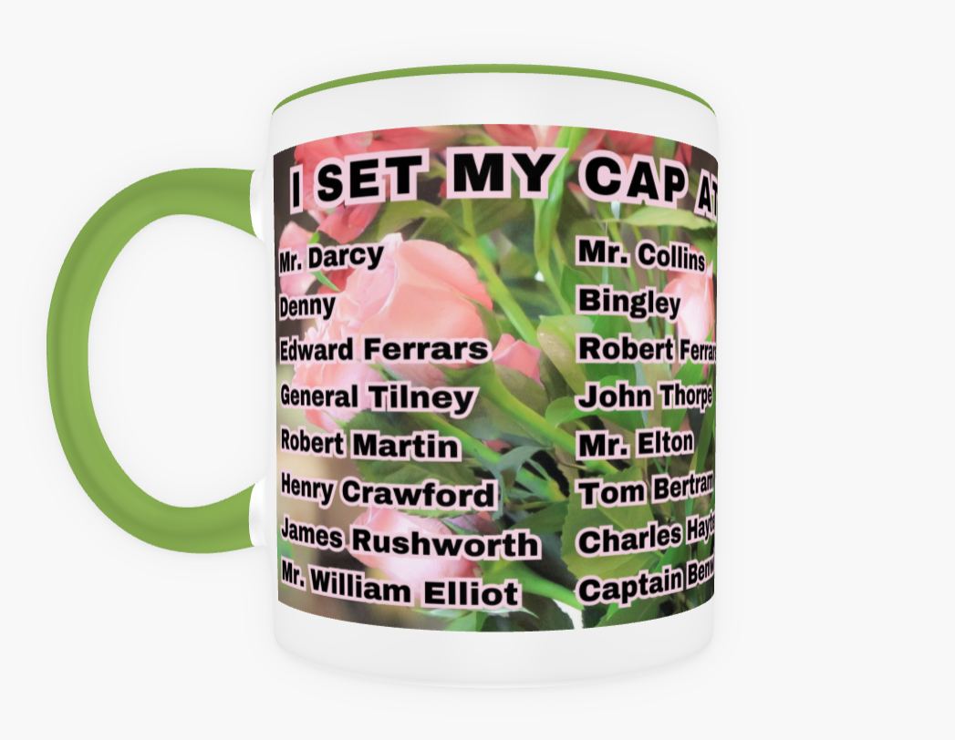 I Set My Cap At Jane Austen Hero Edmund Bertram or Personalized 11 oz Ceramic Mug Green Front