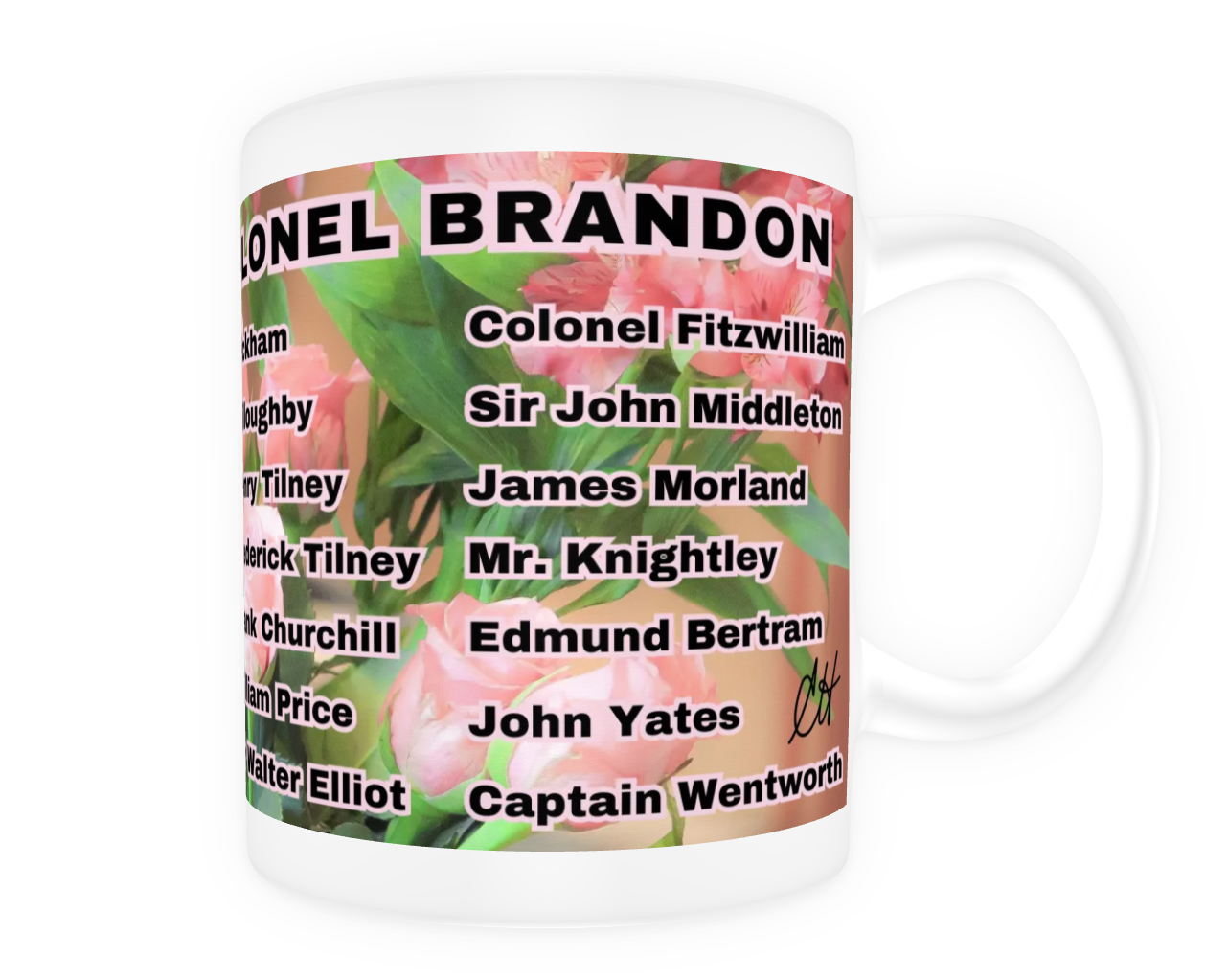 I Set My Cap At Jane Austen Hero Colonel Brandon or Personalized 11 oz Ceramic Mug White Back