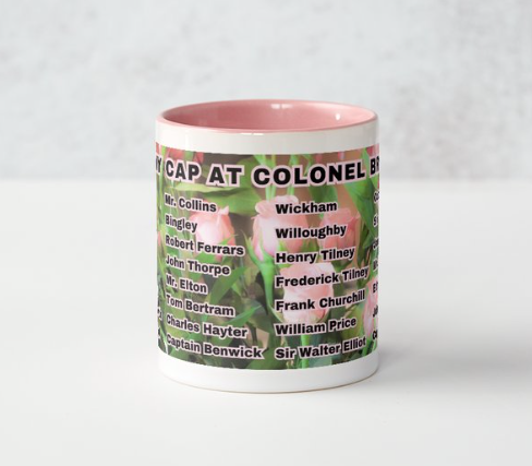 I Set My Cap At Jane Austen Hero Colonel Brandon or Personalized 11 oz Ceramic Mug Pink Side