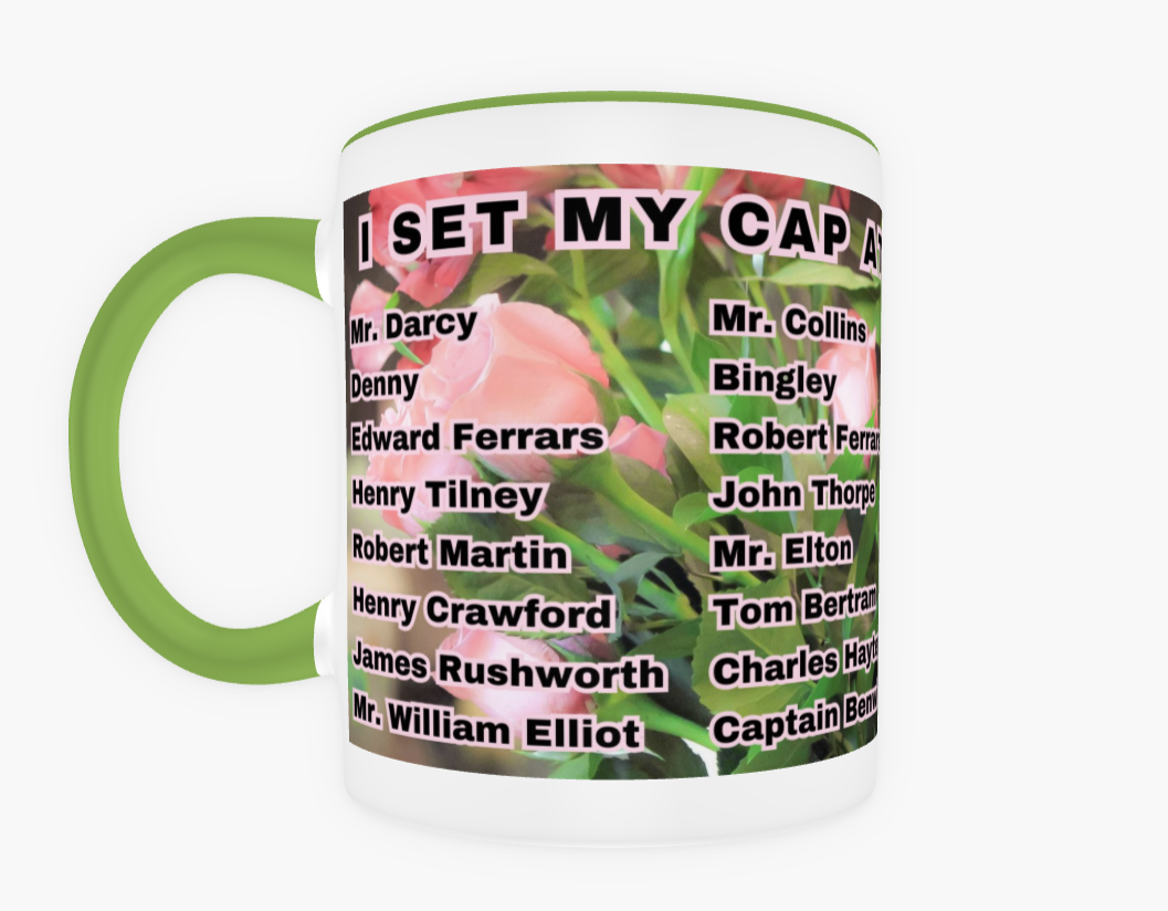 I Set My Cap At Jane Austen Hero Frank Churchill or Personalized 11 oz Ceramic Mug Green Front