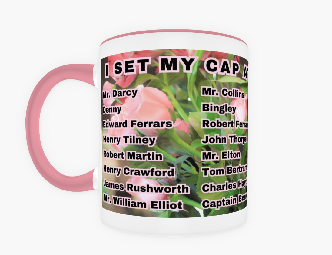 I Set My Cap At Jane Austen Hero Frank Churchill or Personalized 11 oz Ceramic Mug Pink Front