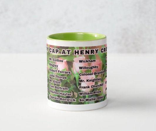 I Set My Cap At Jane Austen Hero Henry Crawford or Personalized 11 oz Ceramic Mug Green Side