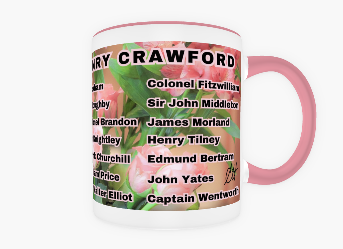 I Set My Cap At Jane Austen Hero Henry Crawford or Personalized 11 oz Ceramic Mug Pink Back