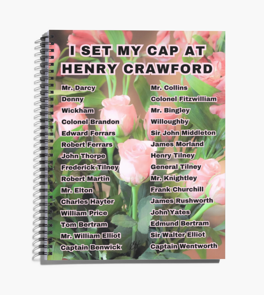 I Set My Cap At Jane Austen Hero Henry Crawford 8.5" x 11" Notebook 80 College-lined Pages Front Cover