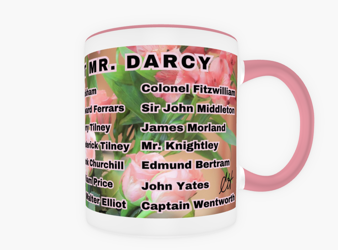 I Set My Cap At Jane Austen Hero Mr Darcy or Personalized 11 oz Ceramic Mug Pink Back