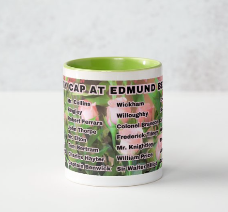 I Set My Cap At Jane Austen Hero Edmund Bertram or Personalized 11 oz Ceramic Mug Green Side