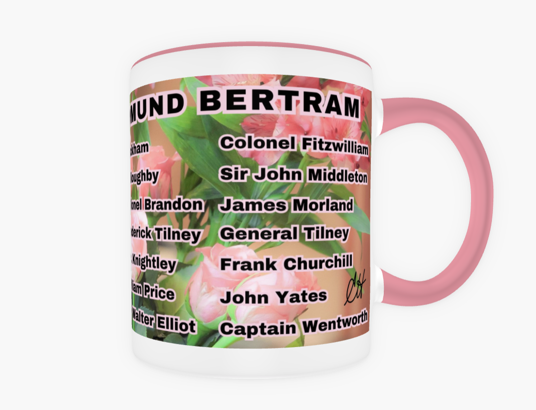 I Set My Cap At Jane Austen Hero Edmund Bertram or Personalized 11 oz Ceramic Mug Pink Back