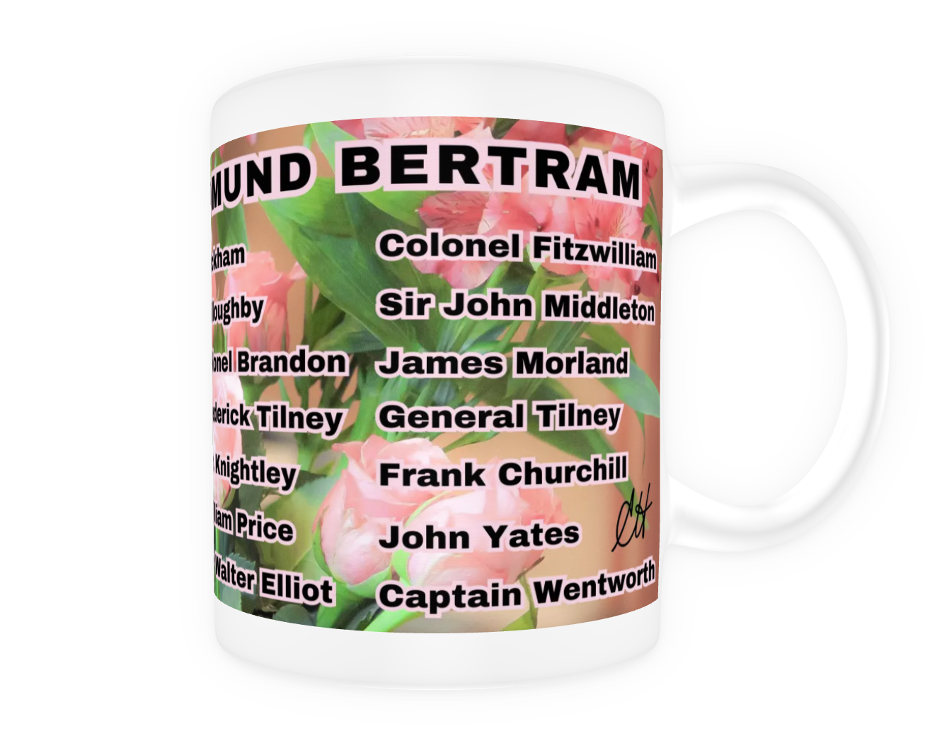 I Set My Cap At Jane Austen Hero Edmund Bertram or Personalized 11 oz Ceramic Mug White Back