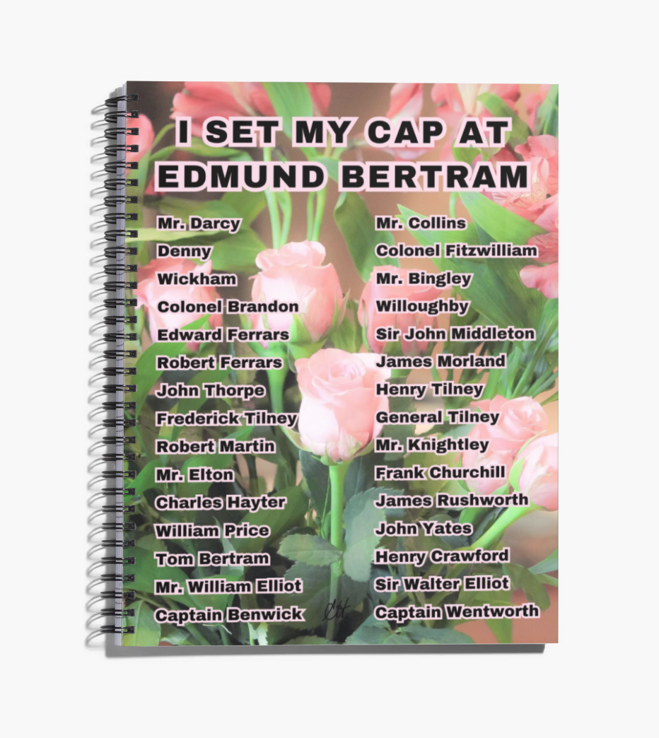 I Set My Cap At Jane Austen Hero Edmund Bertram 8.5" x 11" Notebook 80 College-lined Pages Front Cover