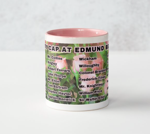 I Set My Cap At Jane Austen Hero Edmund Bertram or Personalized 11 oz Ceramic Mug Pink Side