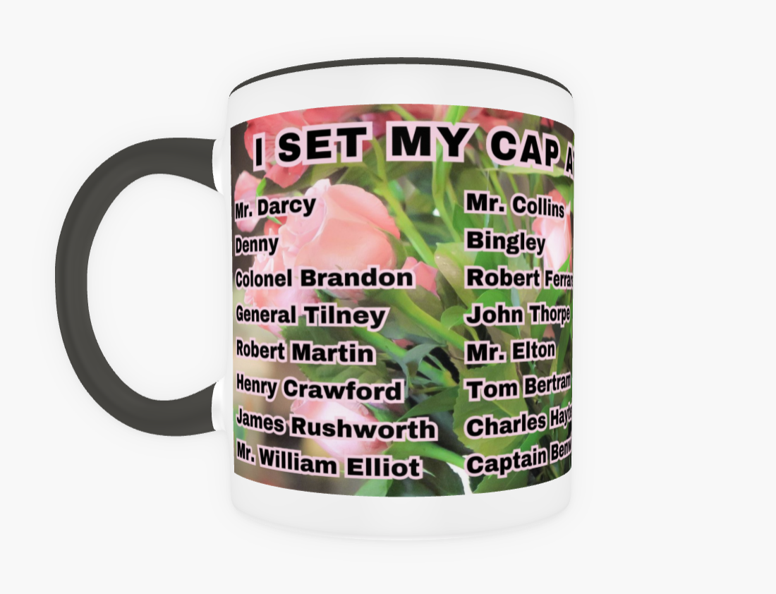 I Set My Cap At Jane Austen Hero Edward Ferrars or Personalized 11 oz Ceramic Mug Black Front