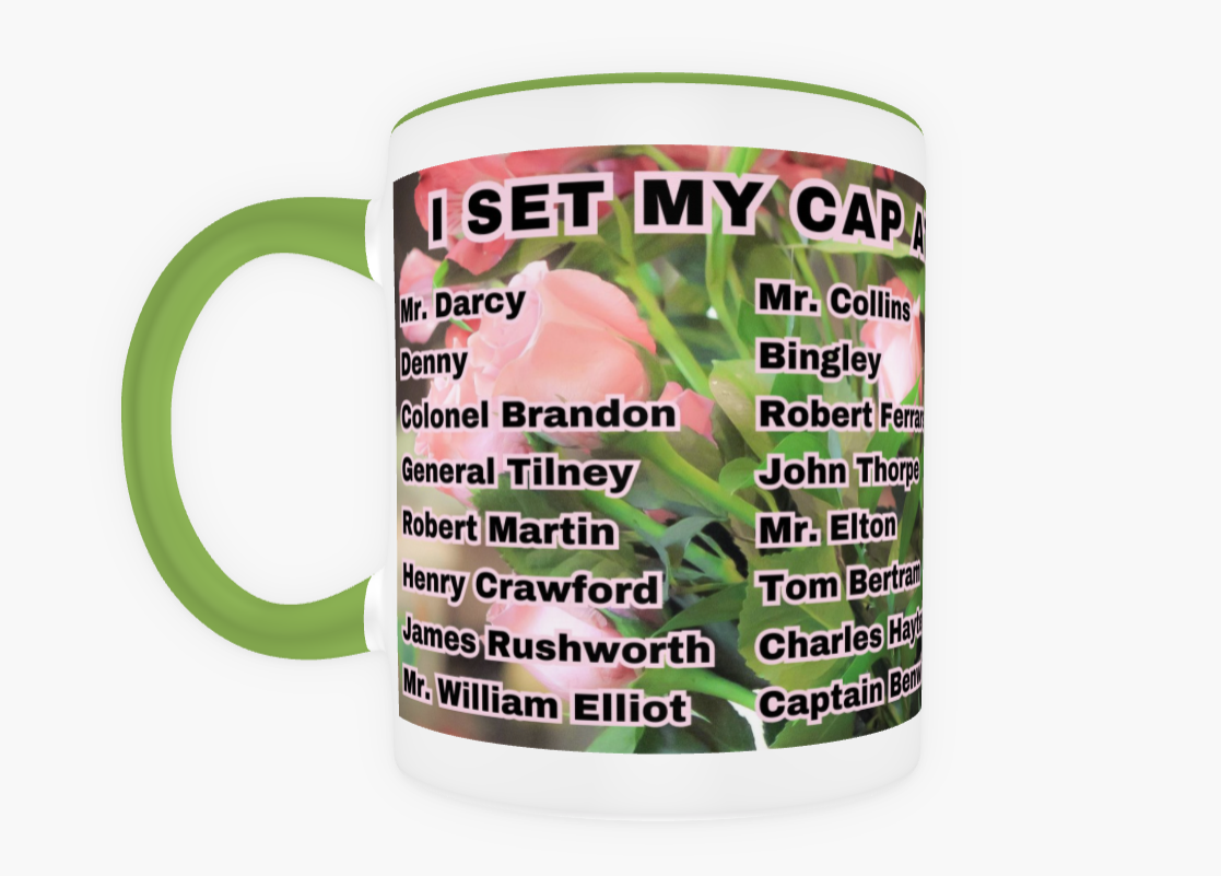 I Set My Cap At Jane Austen Hero Edward Ferrars or Personalized 11 oz Ceramic Mug Green Front