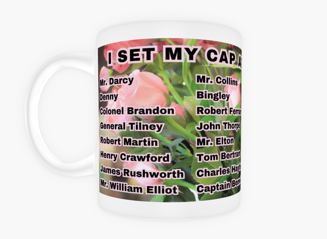 I Set My Cap At Jane Austen Hero Edward Ferrars or Personalized 11 oz Ceramic Mug White Front