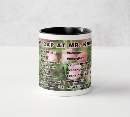 I Set My Cap At Jane Austen Hero Mr Knightley or Personalized 11 oz Ceramic Mug  Black Side