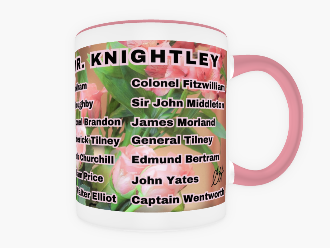 I Set My Cap At Jane Austen Hero Mr Knightley or Personalized 11 oz Ceramic Mug Pink Back