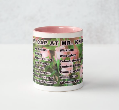 I Set My Cap At Jane Austen Hero Mr Knightley or Personalized 11 oz Ceramic Mug Pink Side