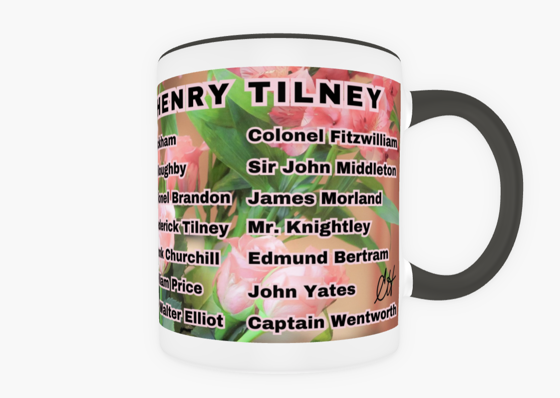 I Set My Cap At Jane Austen Hero Henry Tilney or Personalized 11 oz Ceramic Mug Black Back