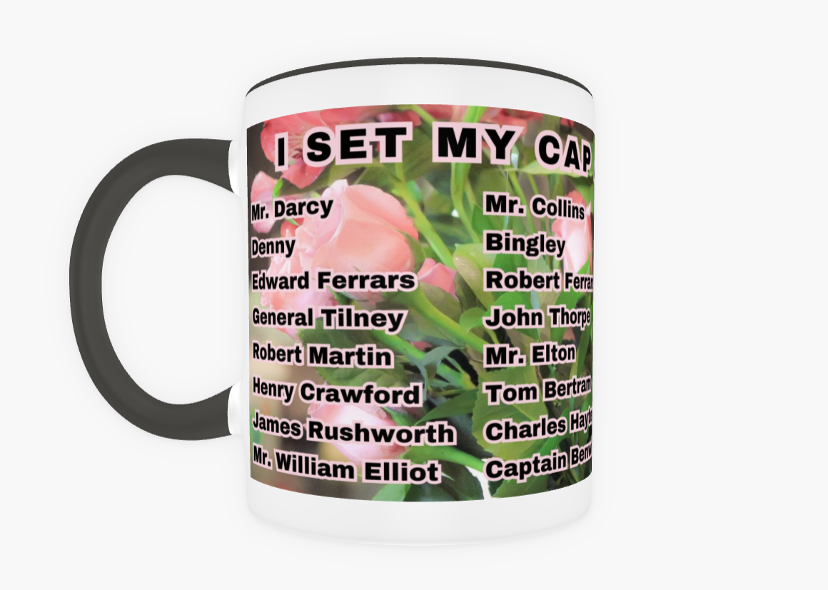 I Set My Cap At Jane Austen Hero Henry Tilney or Personalized 11 oz Ceramic Mug Black Front