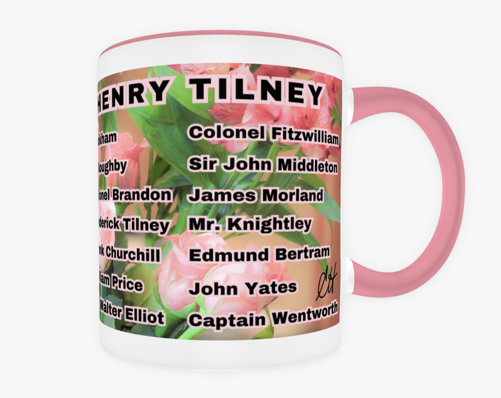 I Set My Cap At Jane Austen Hero Henry Tilney or Personalized 11 oz Ceramic Mug Pink Back