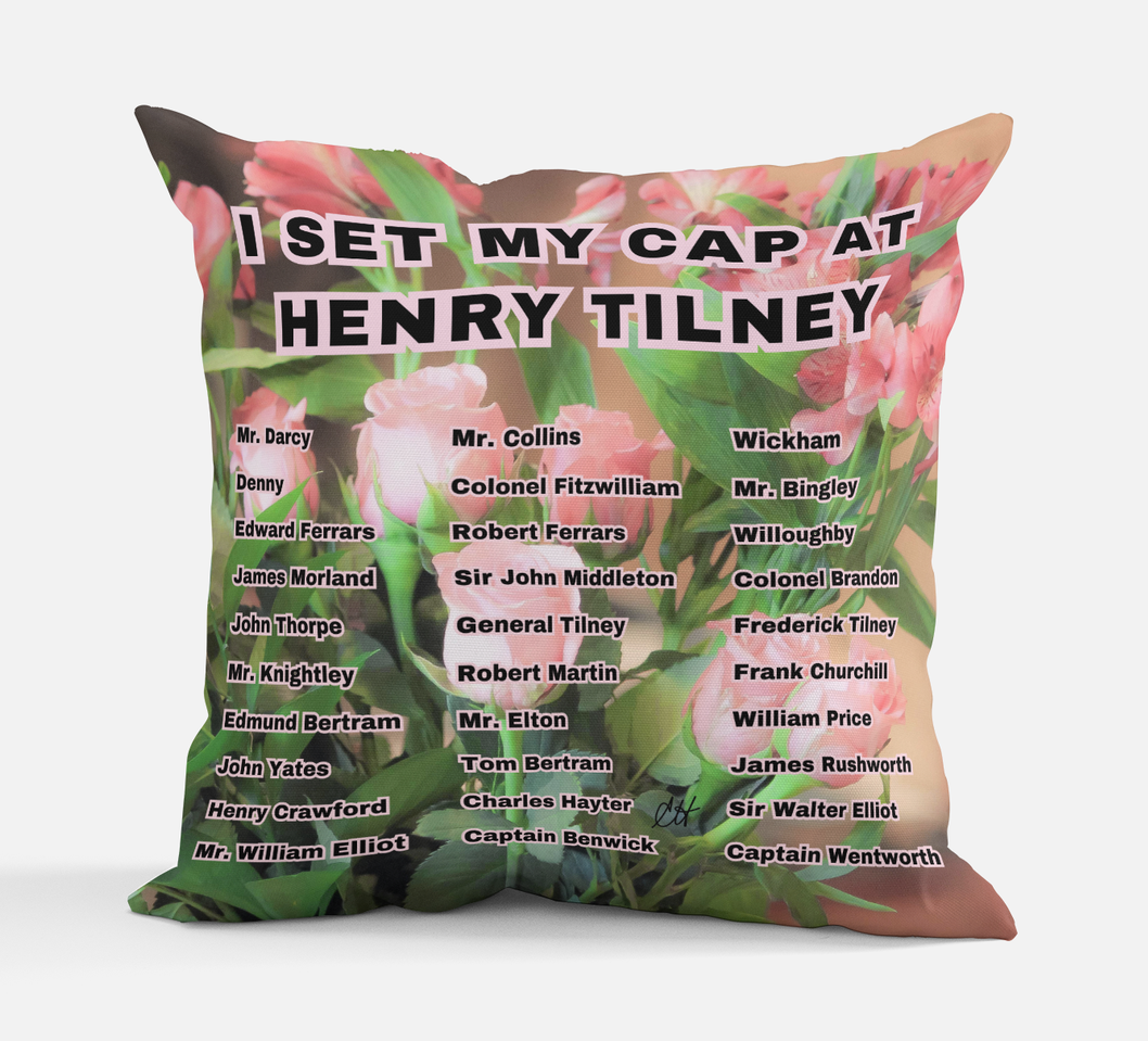 I Set My Cap At Jane Austen Hero Henry Tilney or Personalized Pillow with 100% polyester outer-shell and recycled fibre filling Front Back same